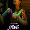 Andar Ki Baat S01 Part 1 Ullu Erotic Hindi Webseries 2023 Download Link