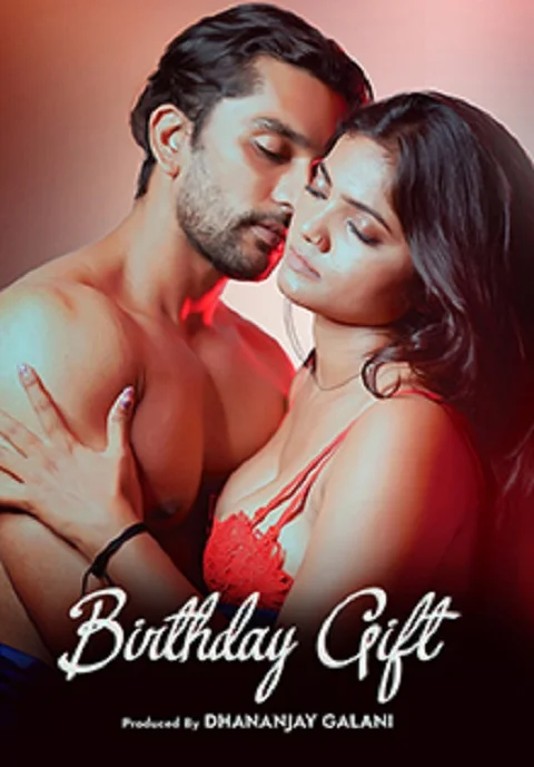 Birthday Gift Hindi Erotic Shortfilm Viralvieotube 2023