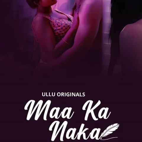 Maa Ka Naka Part 2 Ullu Webseries 2023 Download Link