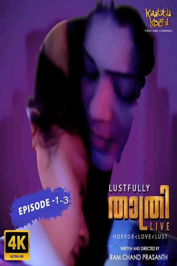 Thathri Live Season 1 Malayalam Kattu Kozhi Hot Webseries 2023