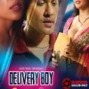 Delivery Boy S01 Idiot Boxx Ott App Webseries 2023