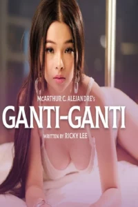 Ganti-Ganti VMAX Tagalog Erotic Movie 2023