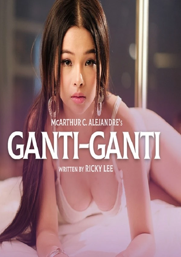 Ganti-Ganti VMAX Tagalog Erotic Movie 2023