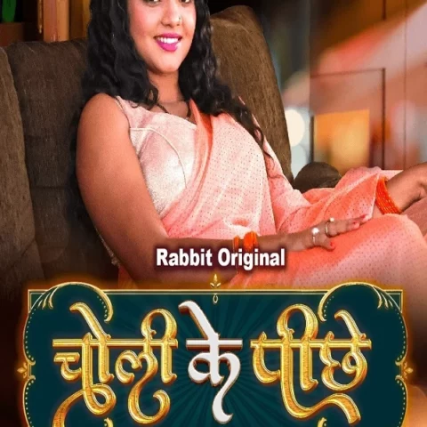 Choli Ke Piche S1 Part 1 Rabbit Movies 2023 Download